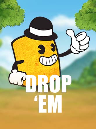 Drop'em