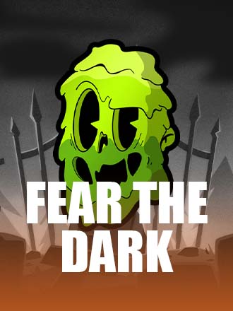 Fear the Dark