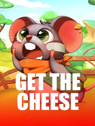 Get the CHEESE