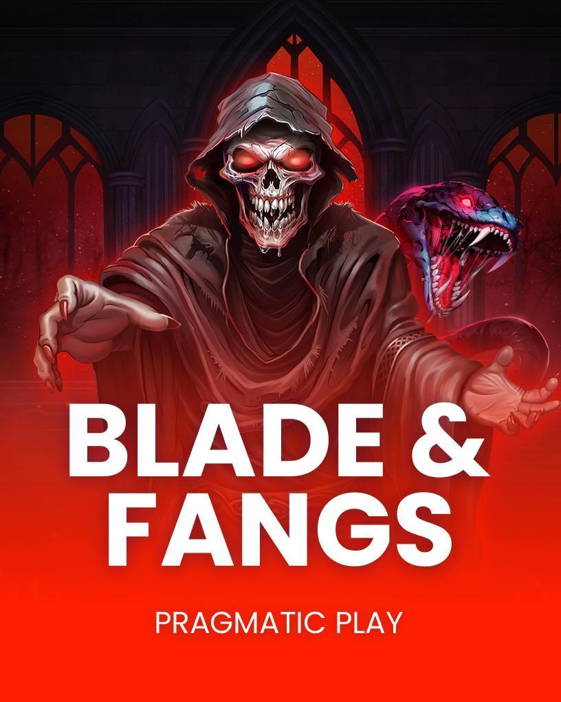 Blade & Fangs