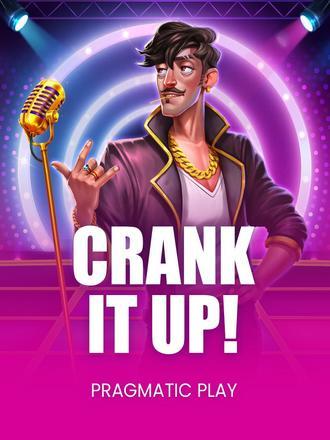 Crank it Up