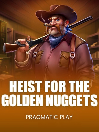 Heist for the Golden Nuggets