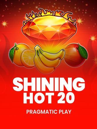 Shining Hot 20